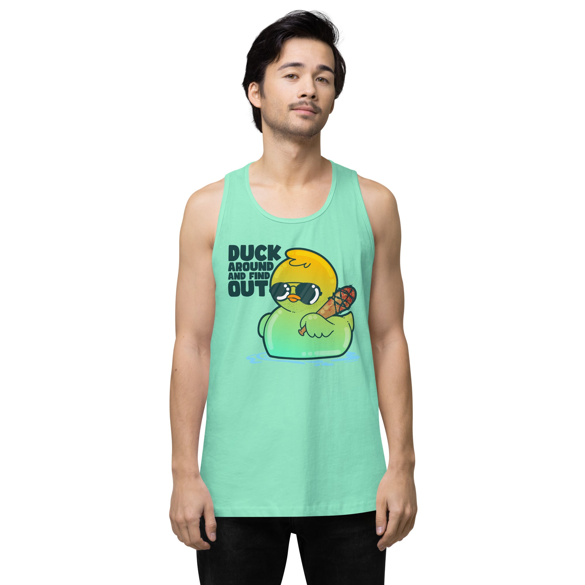 DUCK AROUND AND FIND OUT - Premium Tank Top - ChubbleGumLLC