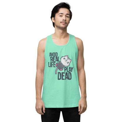 AVOID REAL LIFE PLAY DEAD - Premium Tank Top - ChubbleGumLLC