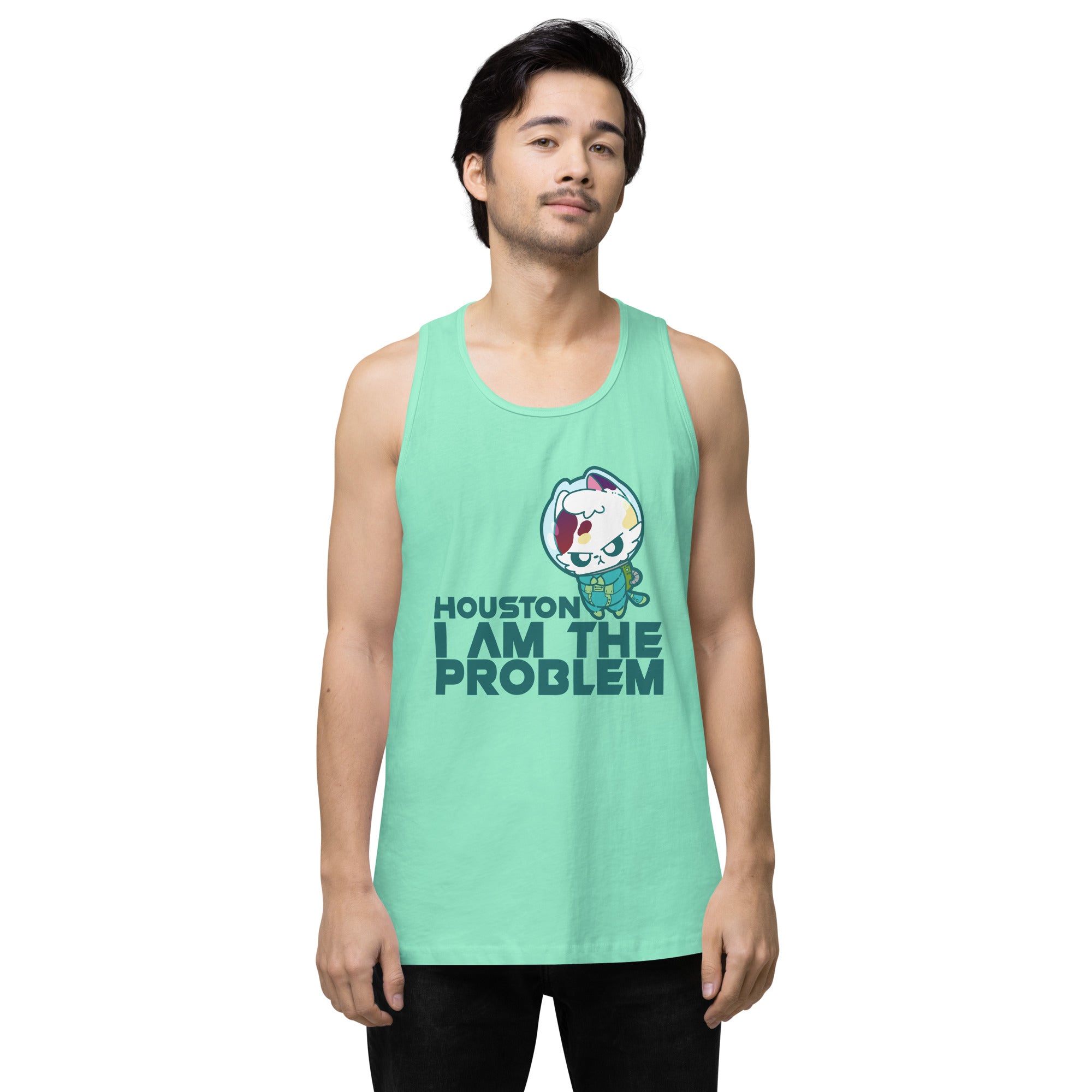 HOUSTON I AM THE PROBLEM - Premium Tank Top - ChubbleGumLLC