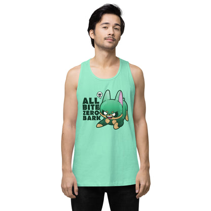 ALL BITE ZERO BARK - Premium Tank Top - ChubbleGumLLC