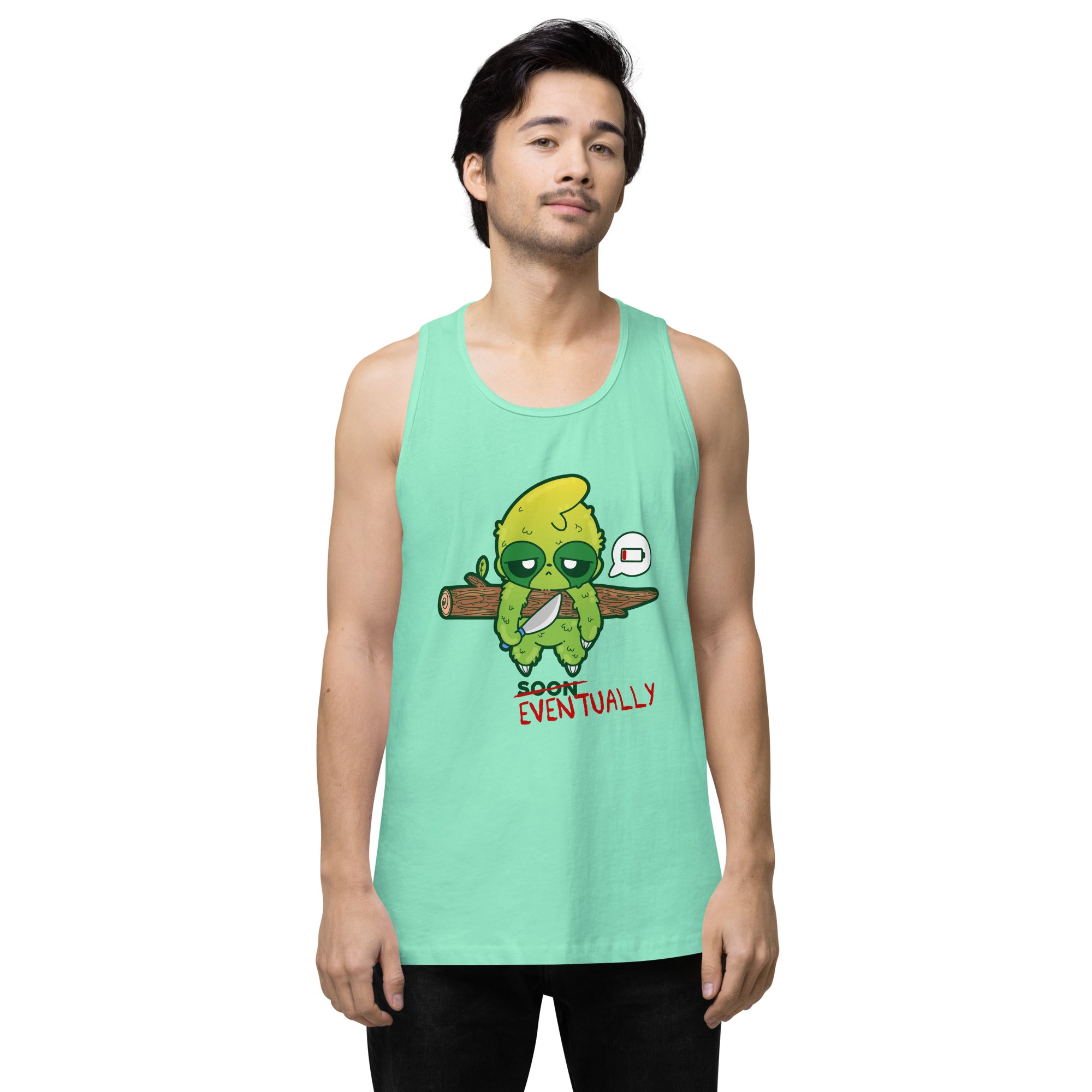 EVENTUALLY - Premium Tank Top - ChubbleGumLLC