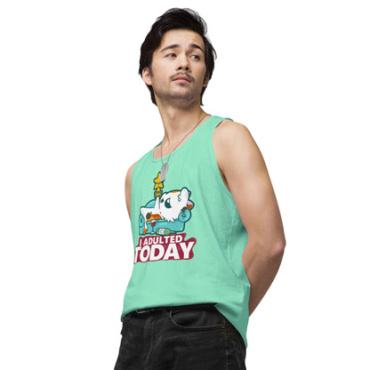 I ADULTED TODAY - Premium Tank Top - ChubbleGumLLC