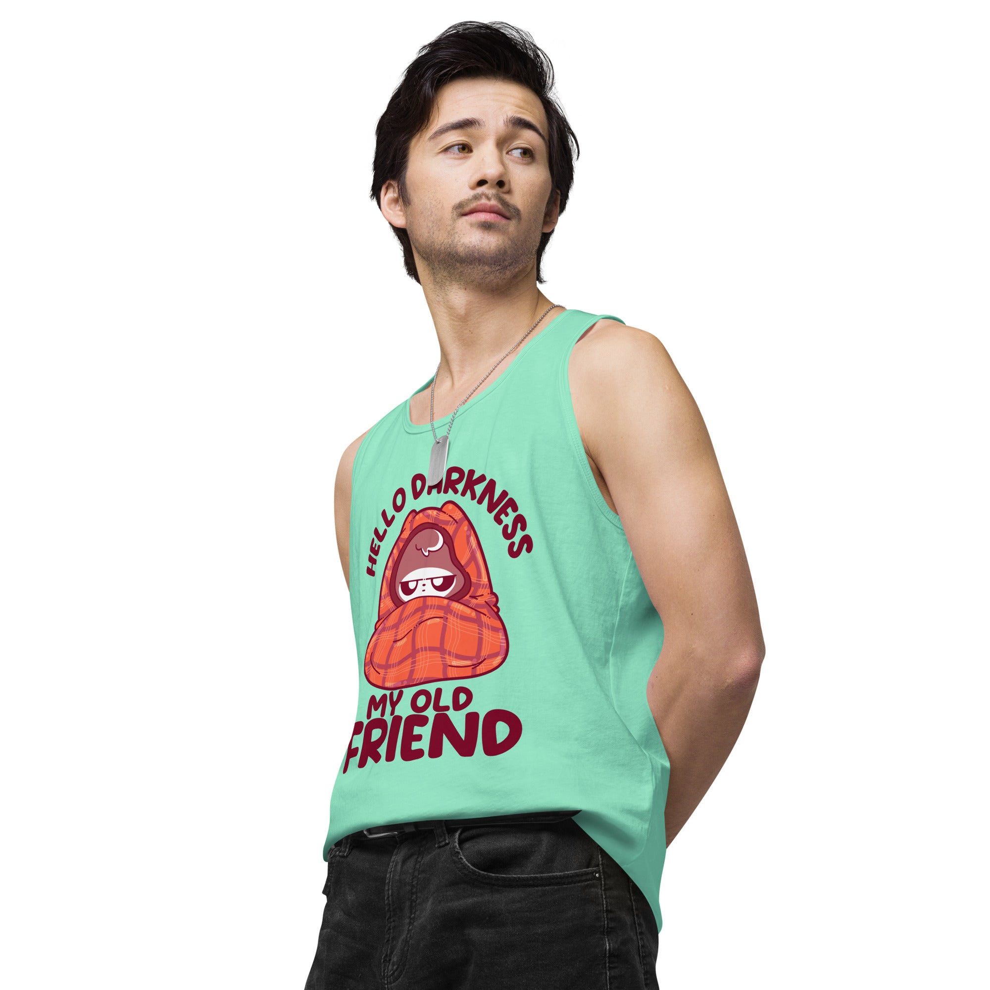 HELLO DARKNESS - Premium Tank Top - ChubbleGumLLC