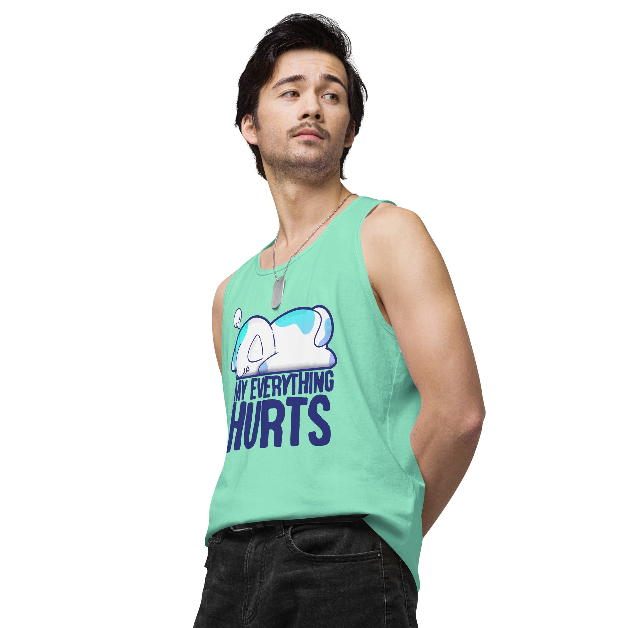 MY EVERYTHING HURTS - Premium Tank Top - ChubbleGumLLC