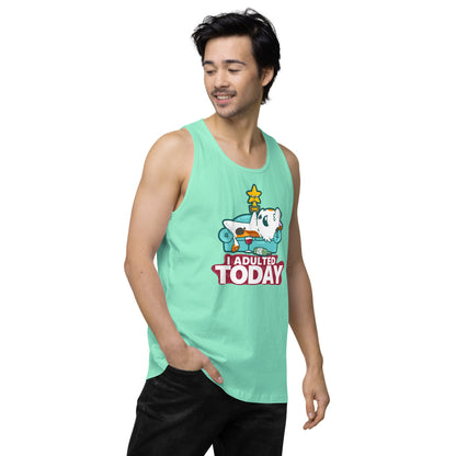 I ADULTED TODAY - Premium Tank Top - ChubbleGumLLC