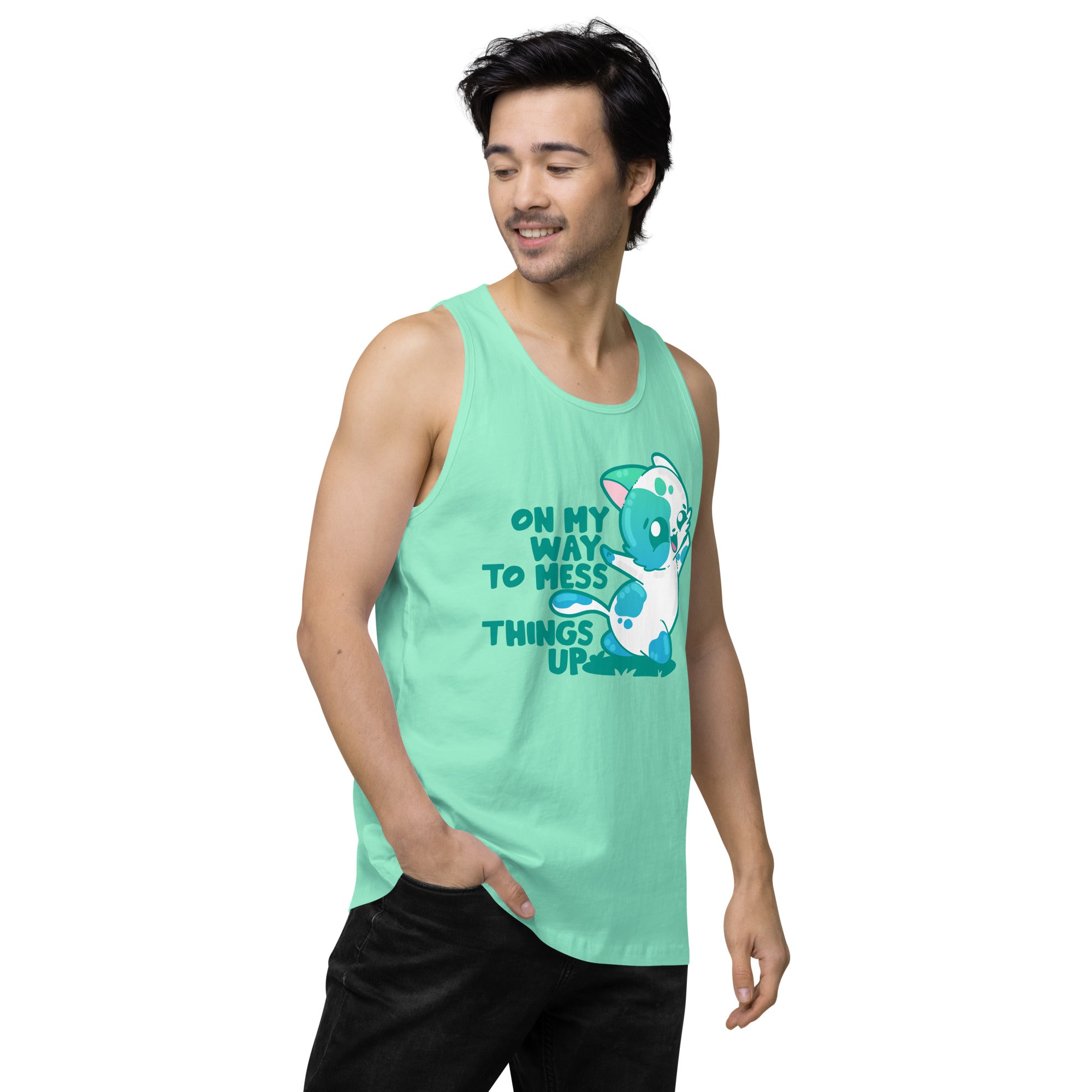 ON MY WAY TO MESS THINGS UP - Premium Tank Top - ChubbleGumLLC