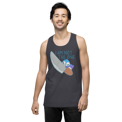 I AM NOT THE ONE - Premium Tank Top - ChubbleGumLLC