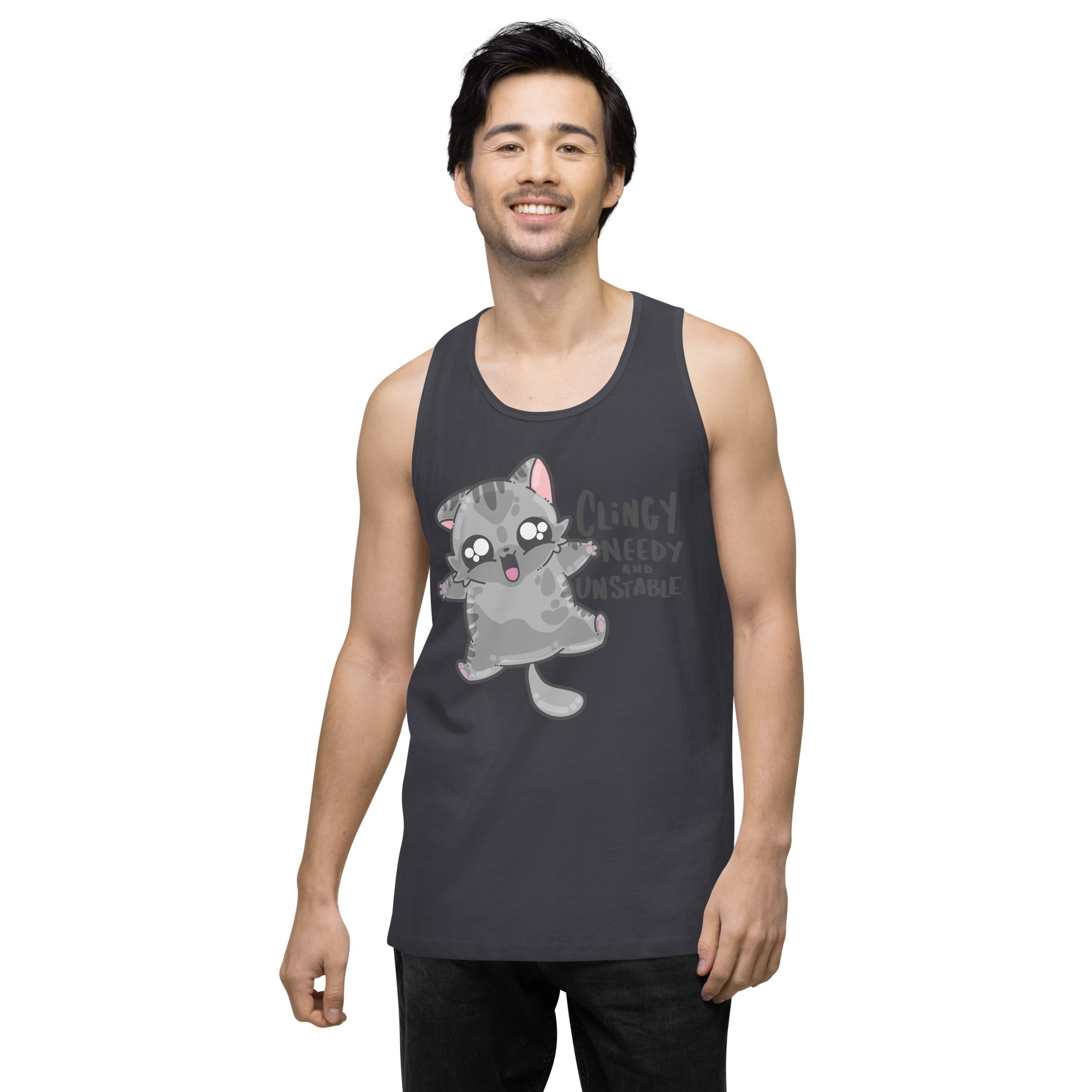 CLINGY NEEDY AND UNSTABLE - Premium Tank Top - ChubbleGumLLC