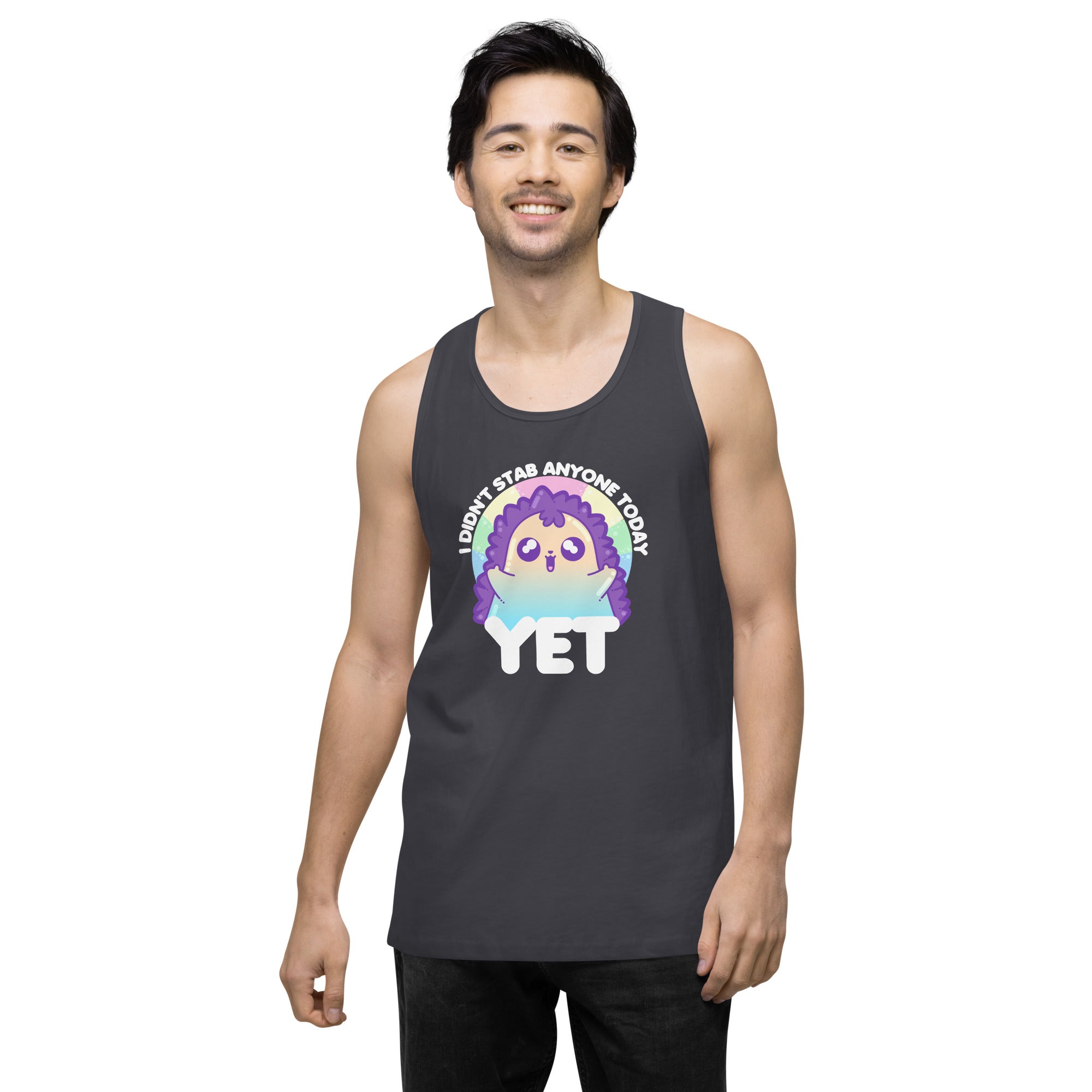 I DIDNT STAB ANYONE TODAY YET - Modified Premium Tank Top - ChubbleGumLLC