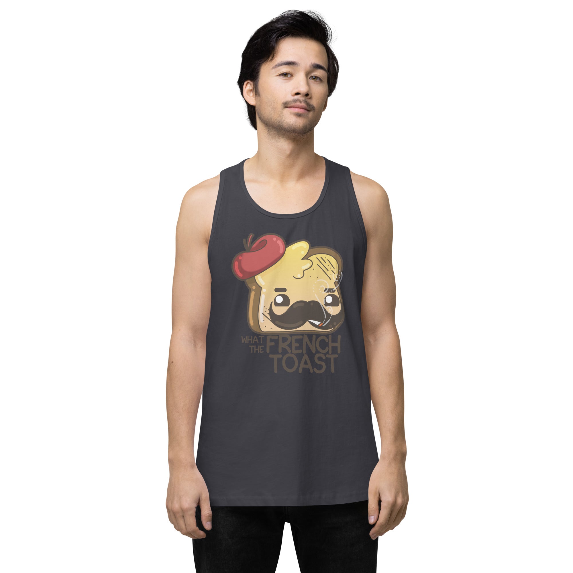 WHAT THE FRENCH TOAST - Premium Tank Top - ChubbleGumLLC