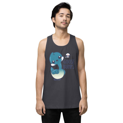 GOOSE BUMPS - Premium Tank Top - ChubbleGumLLC