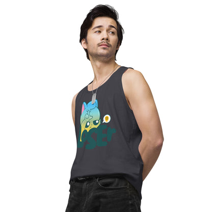 LOSER - Premium Tank Top - ChubbleGumLLC