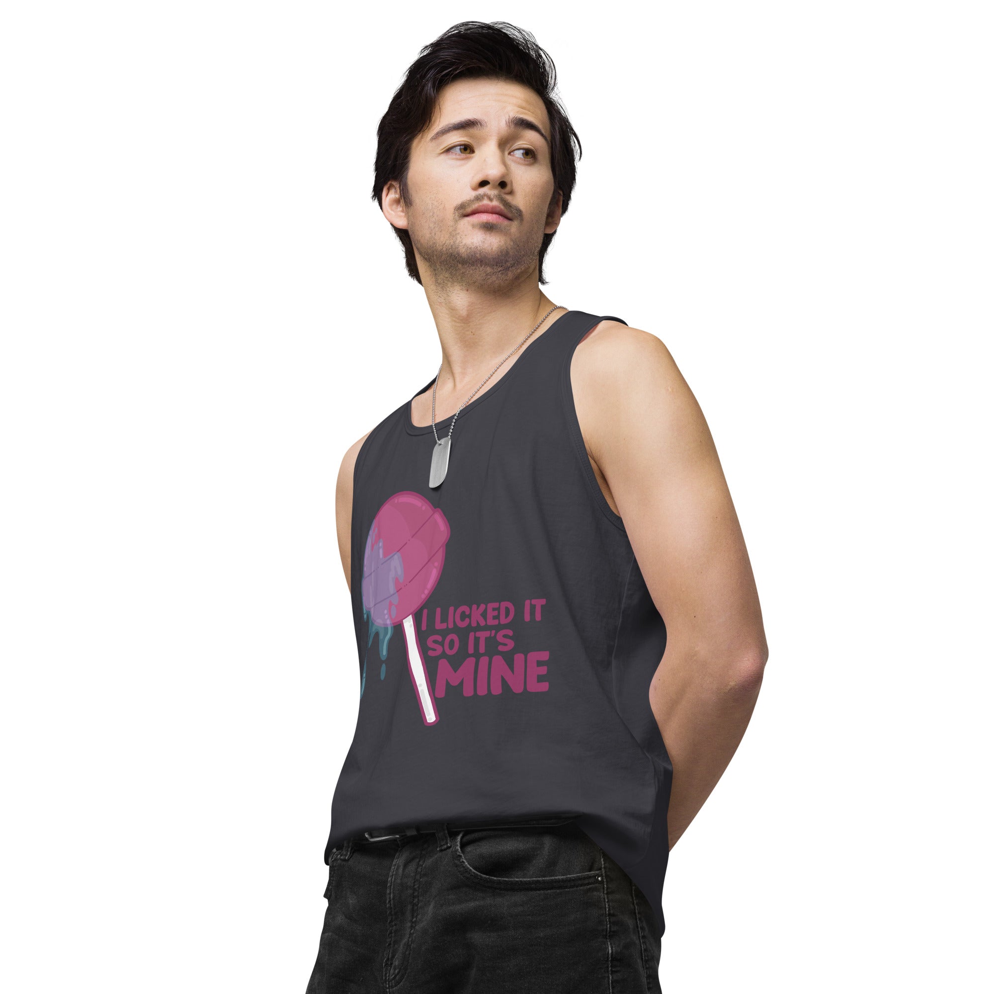 I LICKED IT SO IT'S MINE - Tank Top - ChubbleGumLLC