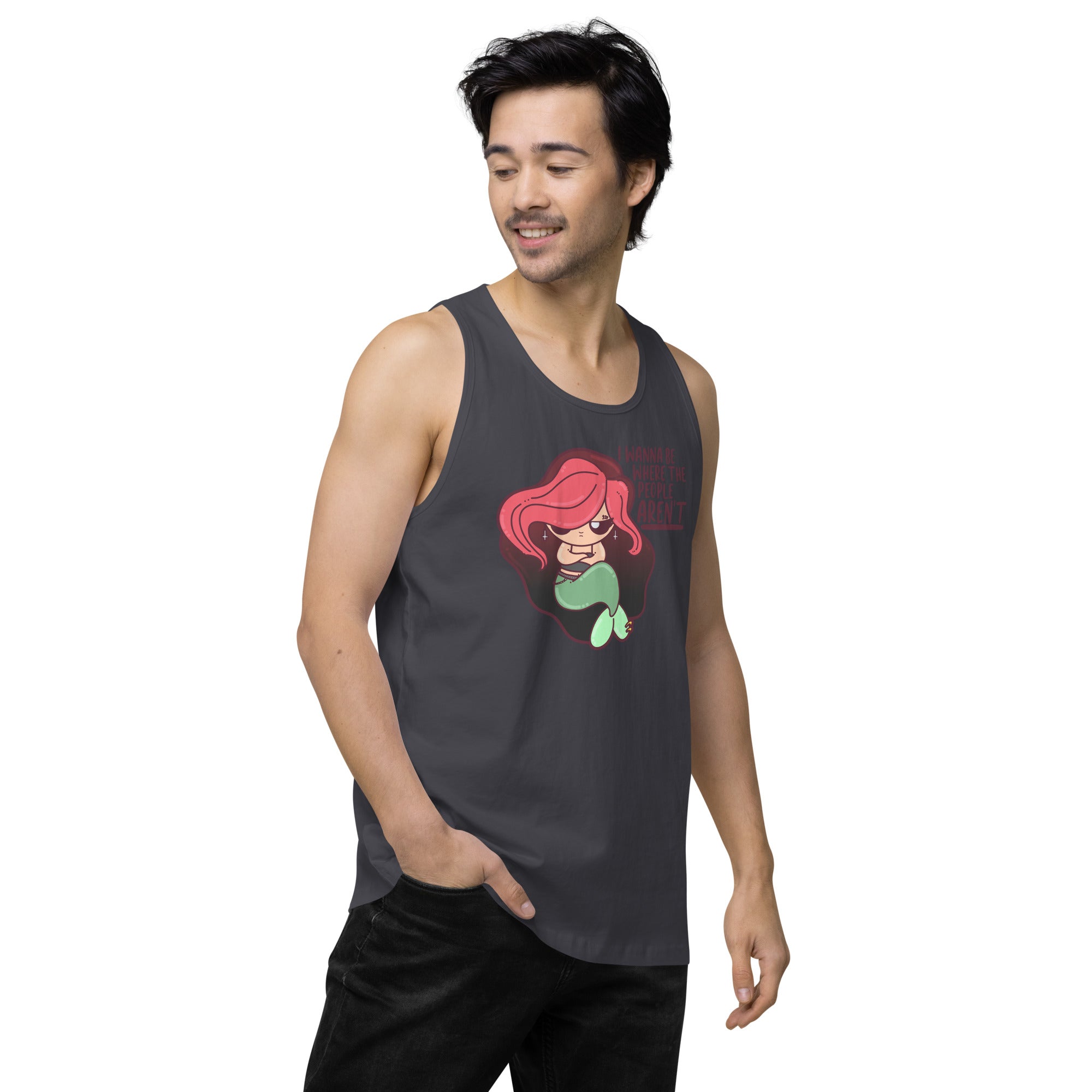 I WANNA BE WHERE THE PEOPLE ARENT - Premium Tank Top - ChubbleGumLLC