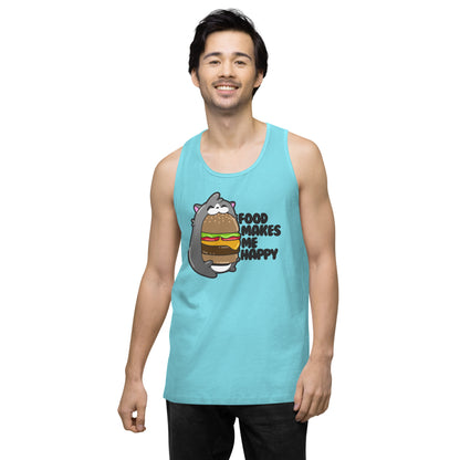 FOOD MAKES ME HAPPY - Premium Tank Top - ChubbleGumLLC