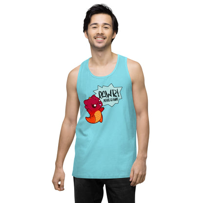 RAWR MEANS GO AWAY - Tank - ChubbleGumLLC