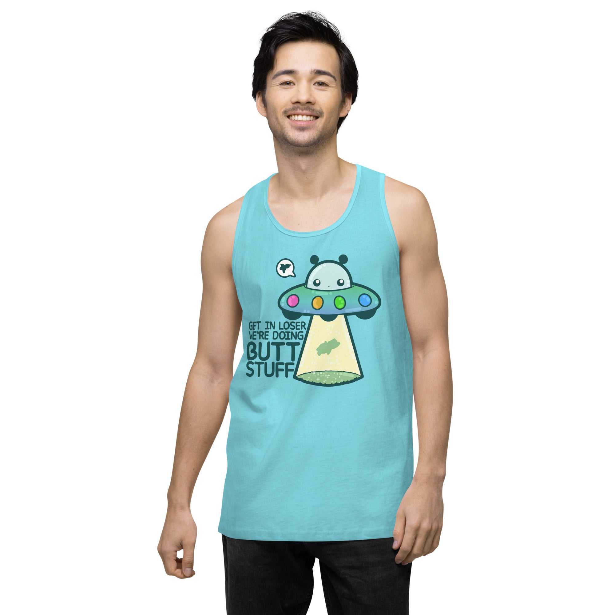 GET IN LOSER WE'RE DOING BUTT STUFF - Tank Top - ChubbleGumLLC