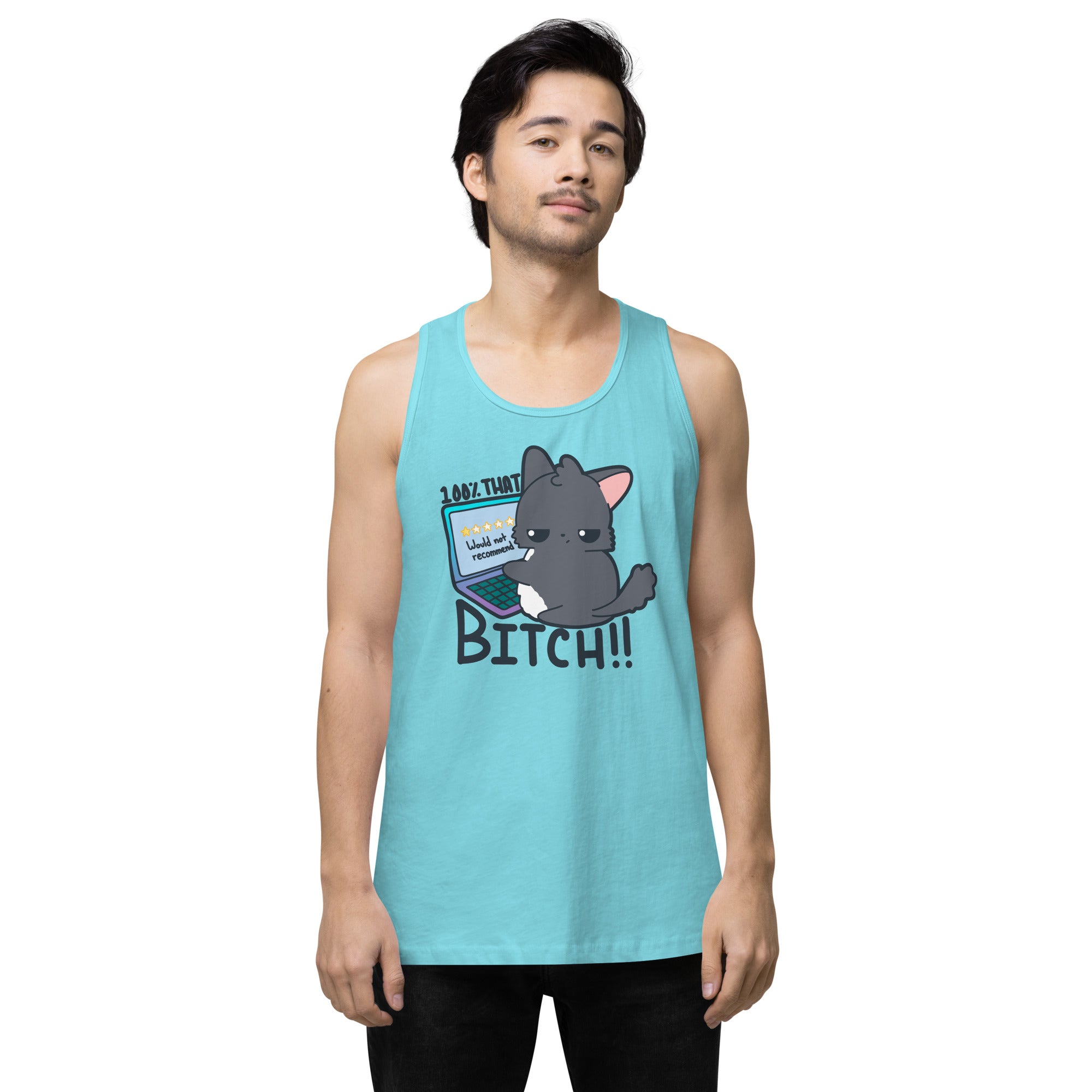 100 % THAT BITCH - Premium Tank Top - ChubbleGumLLC