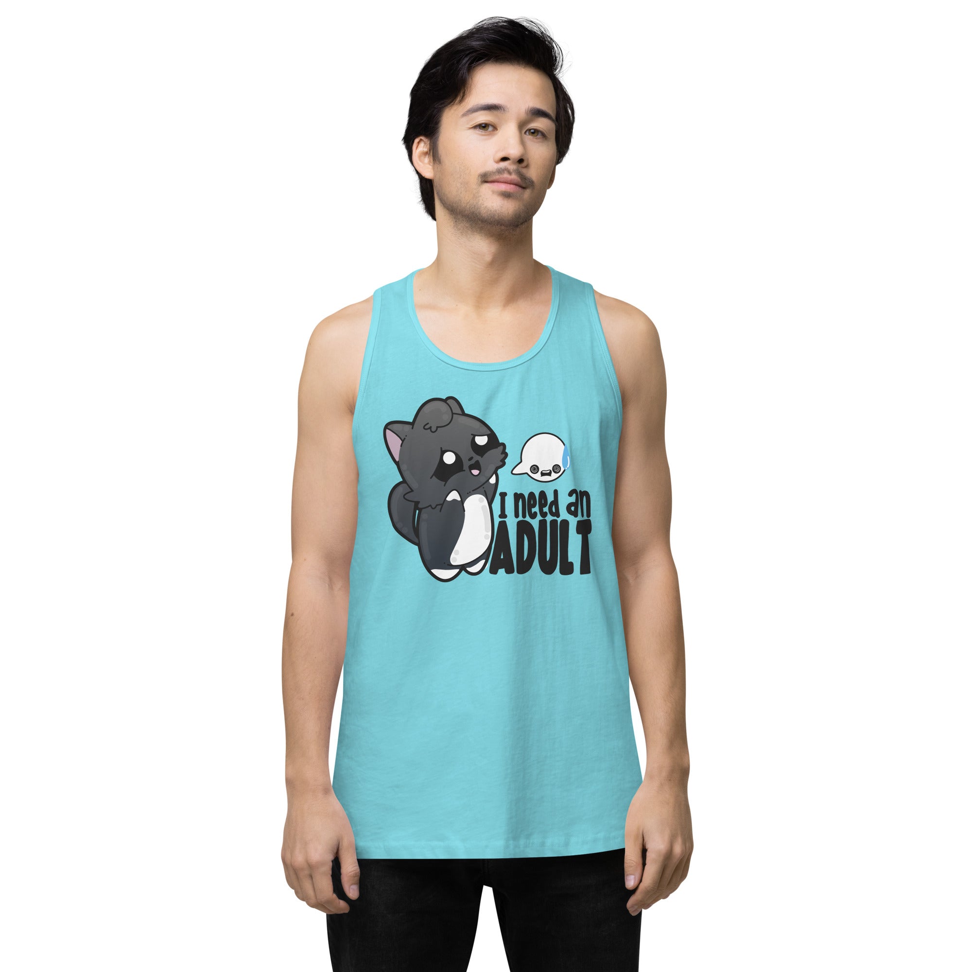 I NEED AN ADULT - Premium Tank Top - ChubbleGumLLC