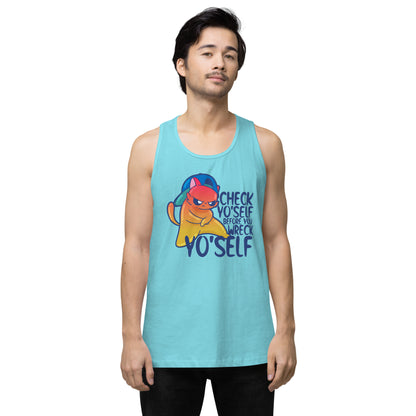 CHECK YOSELF - Premium Tank Top - ChubbleGumLLC