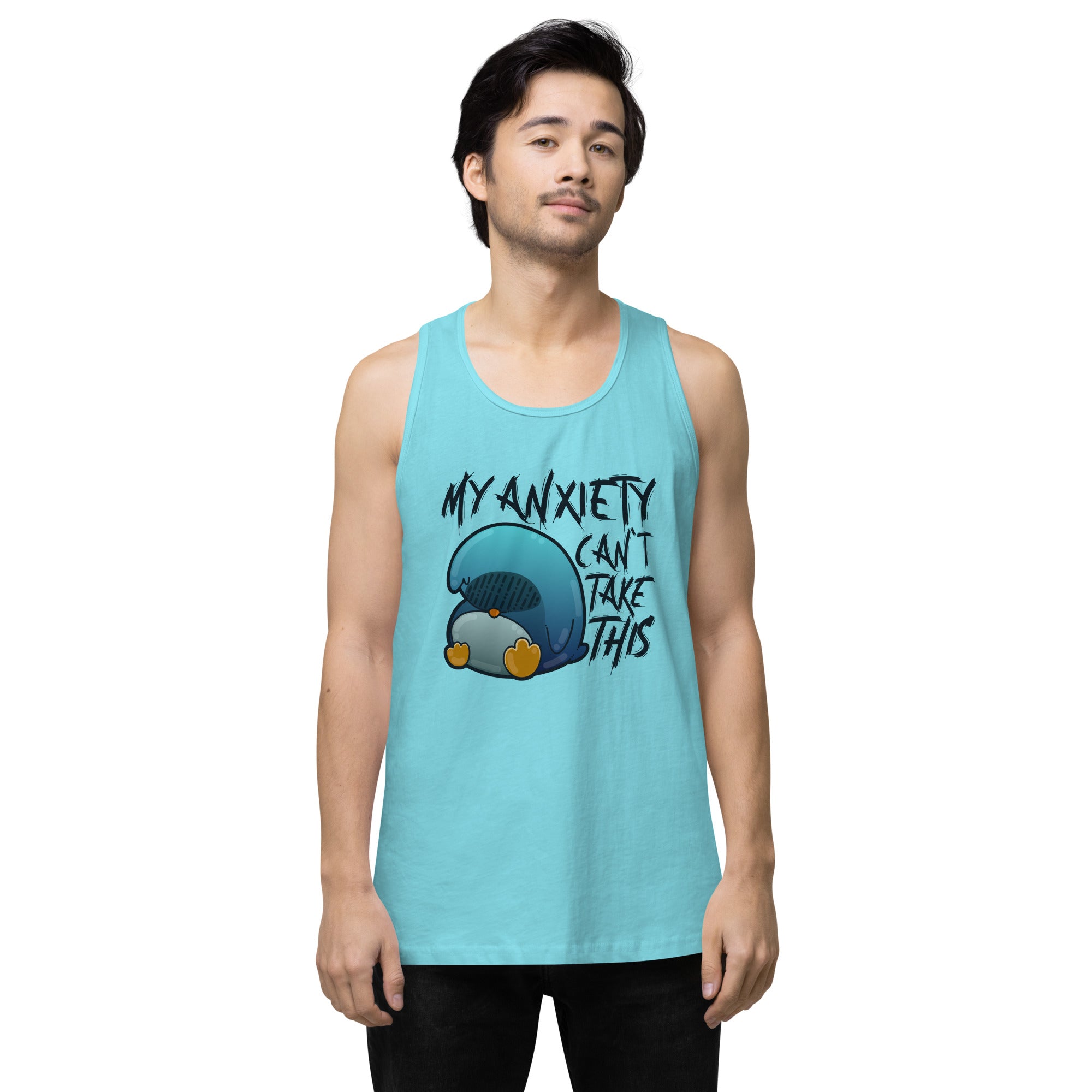 MY ANXIETY CANT TAKE THIS - Premium Tank Top - ChubbleGumLLC