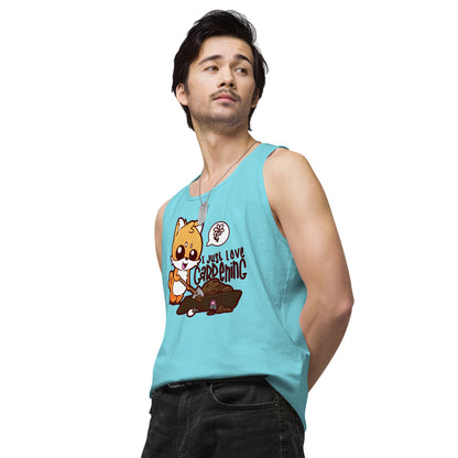 I JUST LOVE GARDENING - Premium Tank Top - ChubbleGumLLC