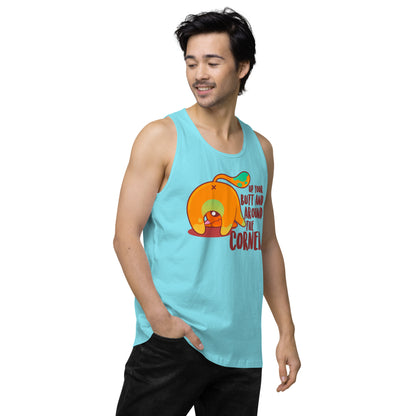 UP YOUR BUTT AND AROUND THE CORNER - Premium Tank Top - ChubbleGumLLC