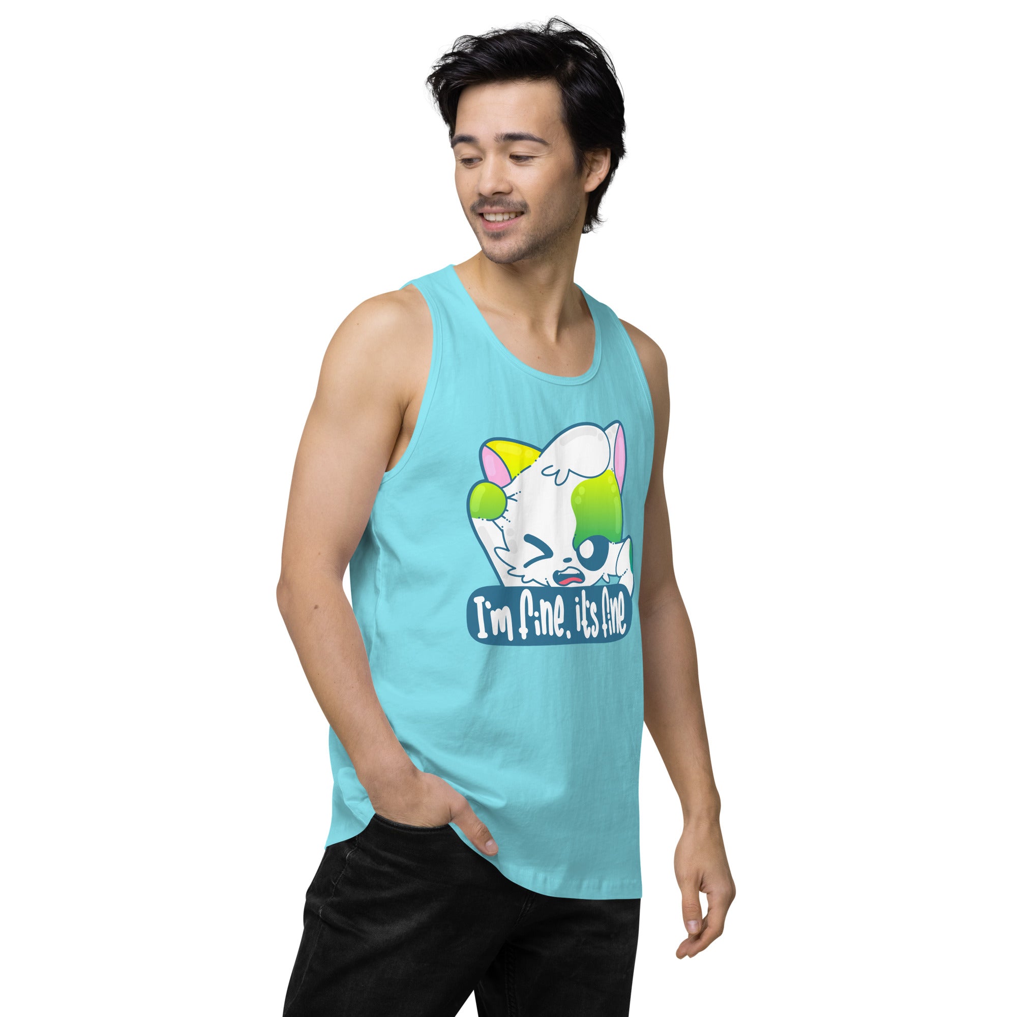 IM FINE ITS FINE - Premium Tank Top - ChubbleGumLLC