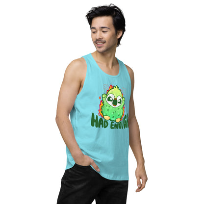 HAD ENOUGH - Premium Tank Top - ChubbleGumLLC