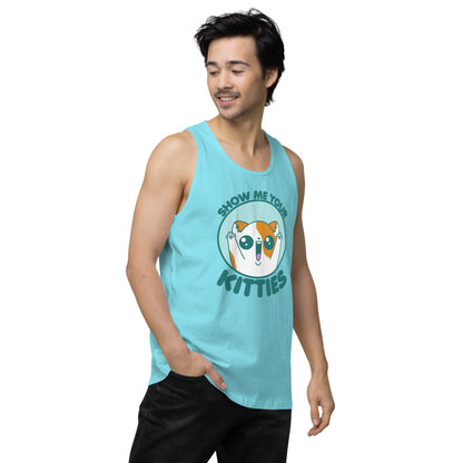 SHOW ME YOUR KITTIES - Premium Tank Top - ChubbleGumLLC