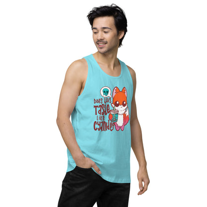 DOES THIS TASTE LIKE CYANIDE - Premium Tank Top - ChubbleGumLLC