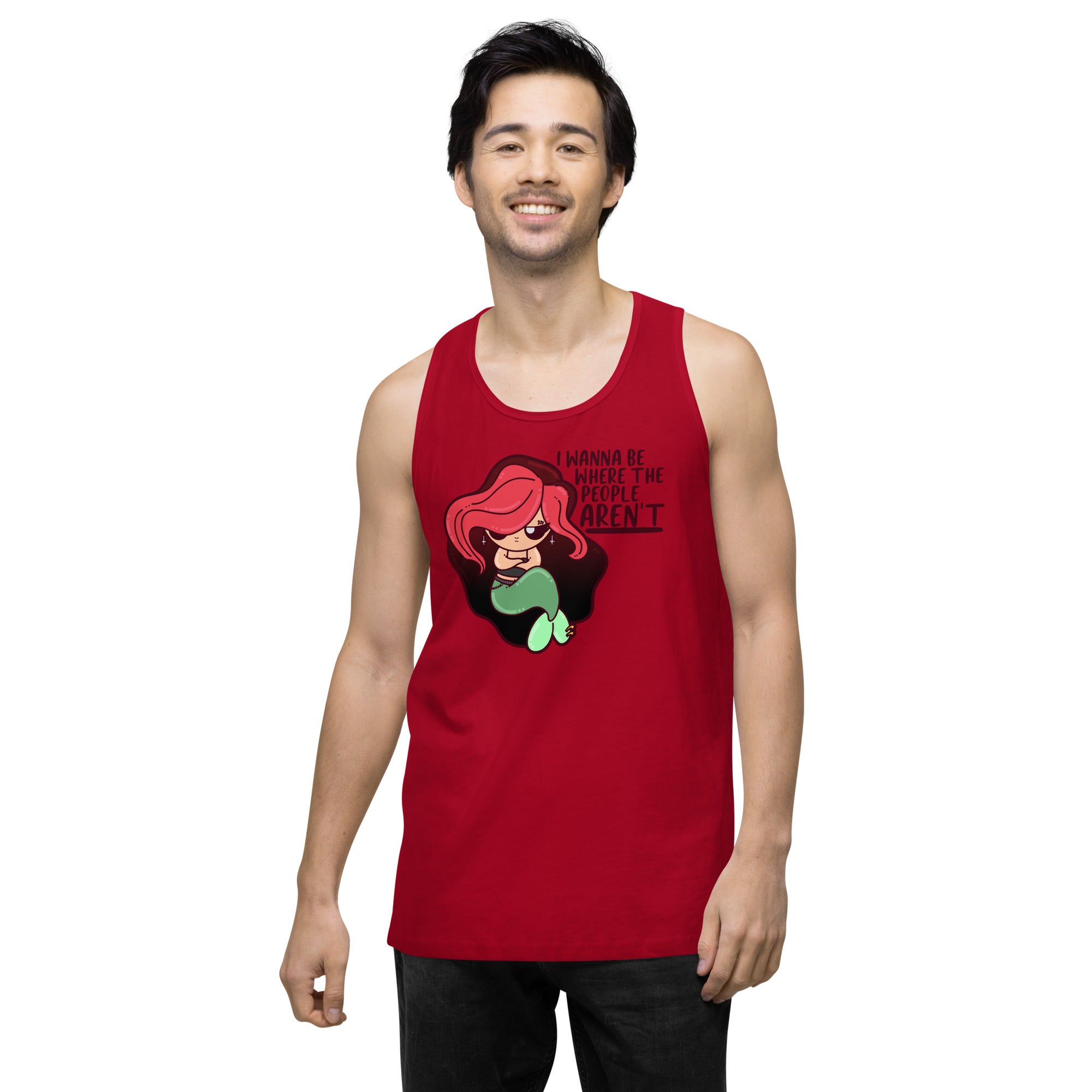 I WANNA BE WHERE THE PEOPLE ARENT - Premium Tank Top - ChubbleGumLLC