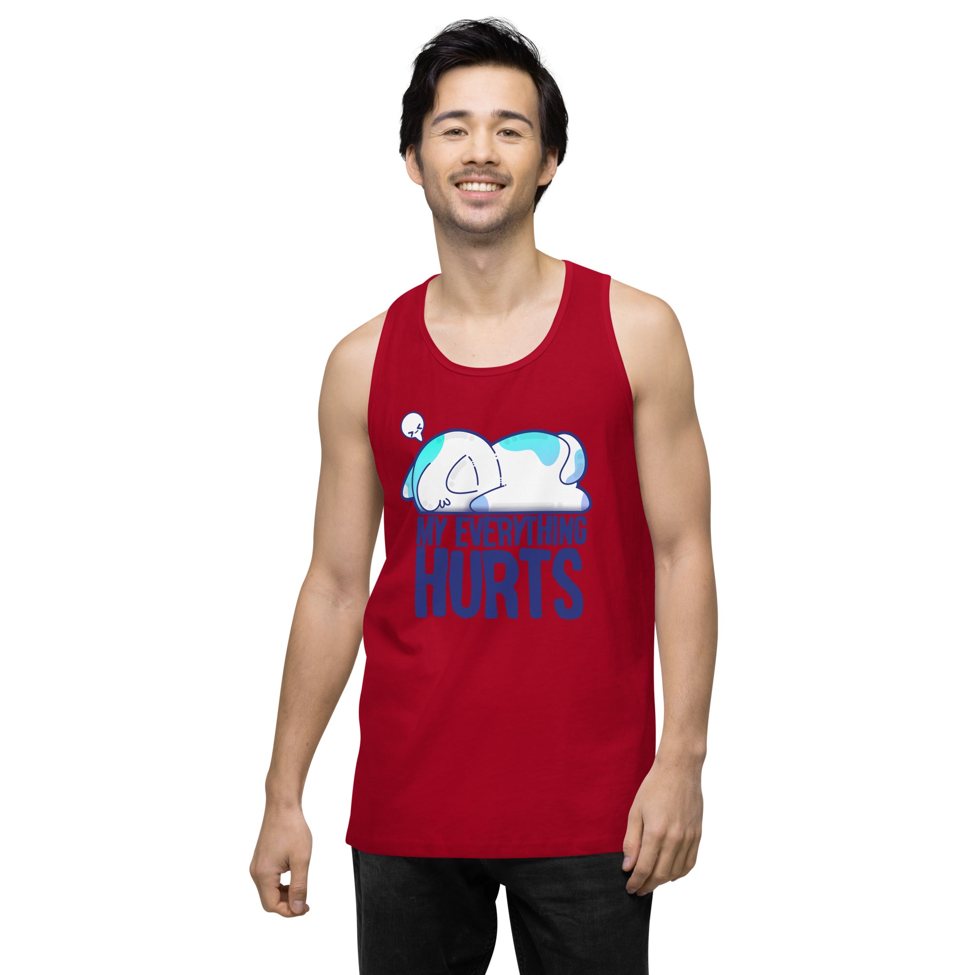 MY EVERYTHING HURTS - Premium Tank Top - ChubbleGumLLC