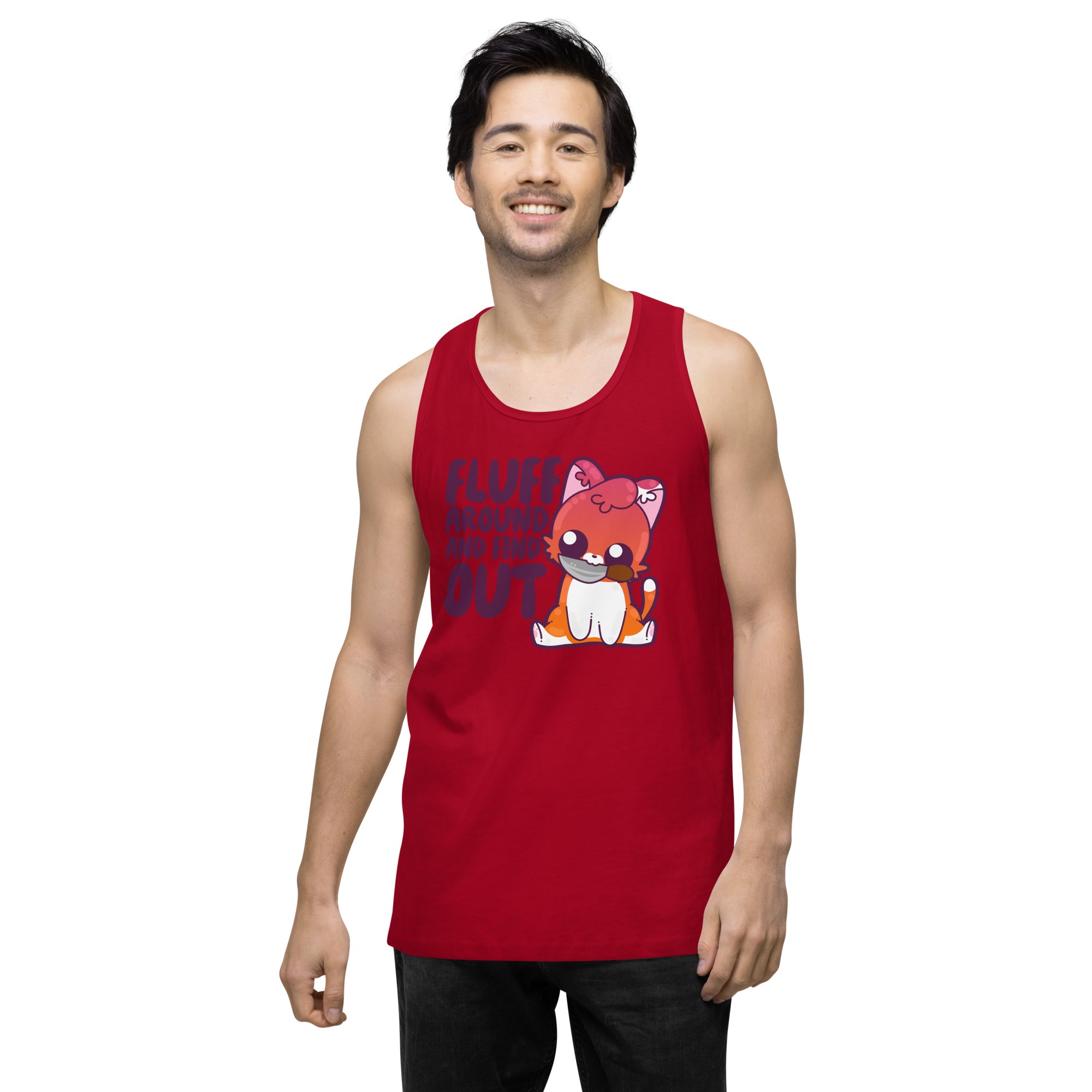 FLUFF AROUND AND FIND OUT - Premium Tank Top - ChubbleGumLLC