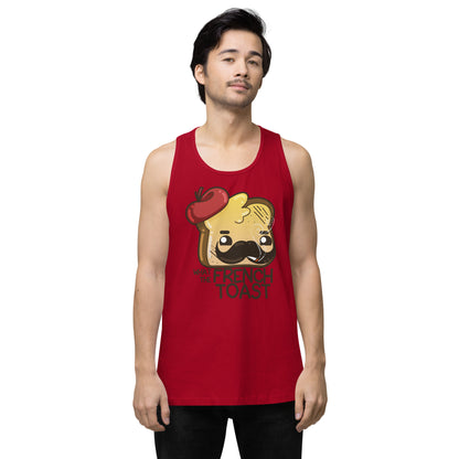 WHAT THE FRENCH TOAST - Premium Tank Top - ChubbleGumLLC