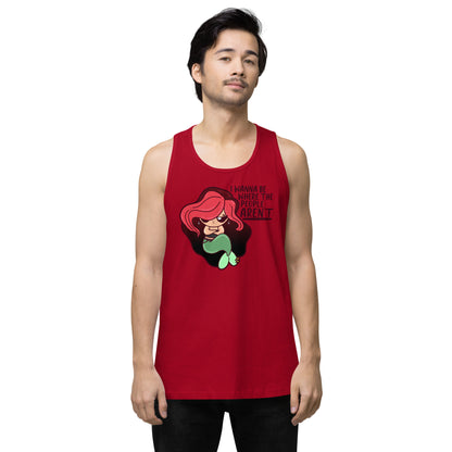 I WANNA BE WHERE THE PEOPLE ARENT - Premium Tank Top - ChubbleGumLLC