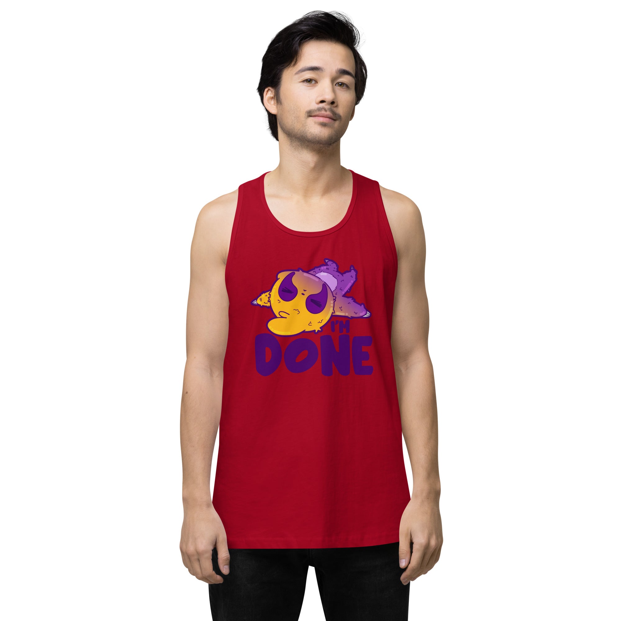 IM DONE - Premium Tank Top - ChubbleGumLLC