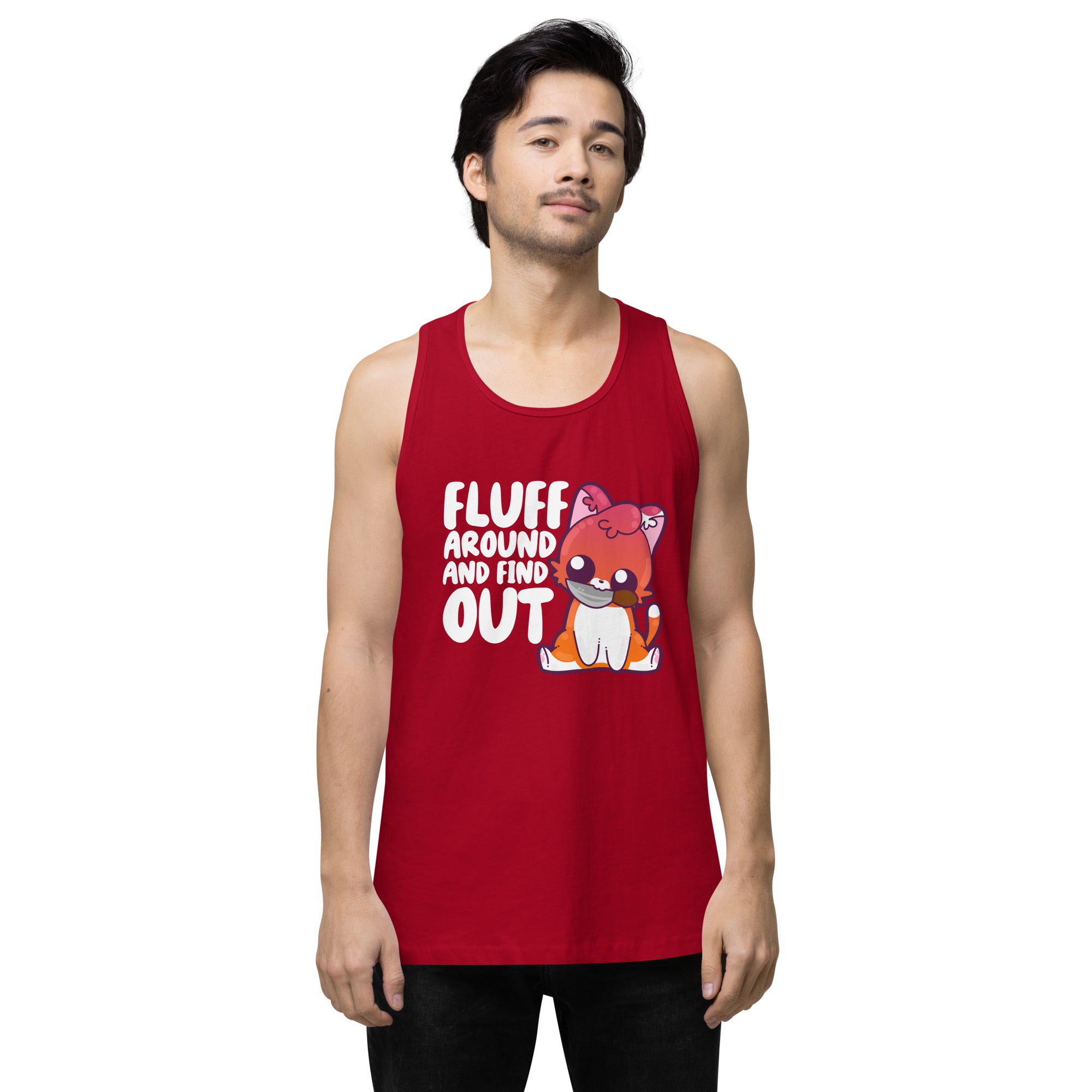 FLUFF AROUND AND FIND OUT - Modded Premium Tank Top - ChubbleGumLLC