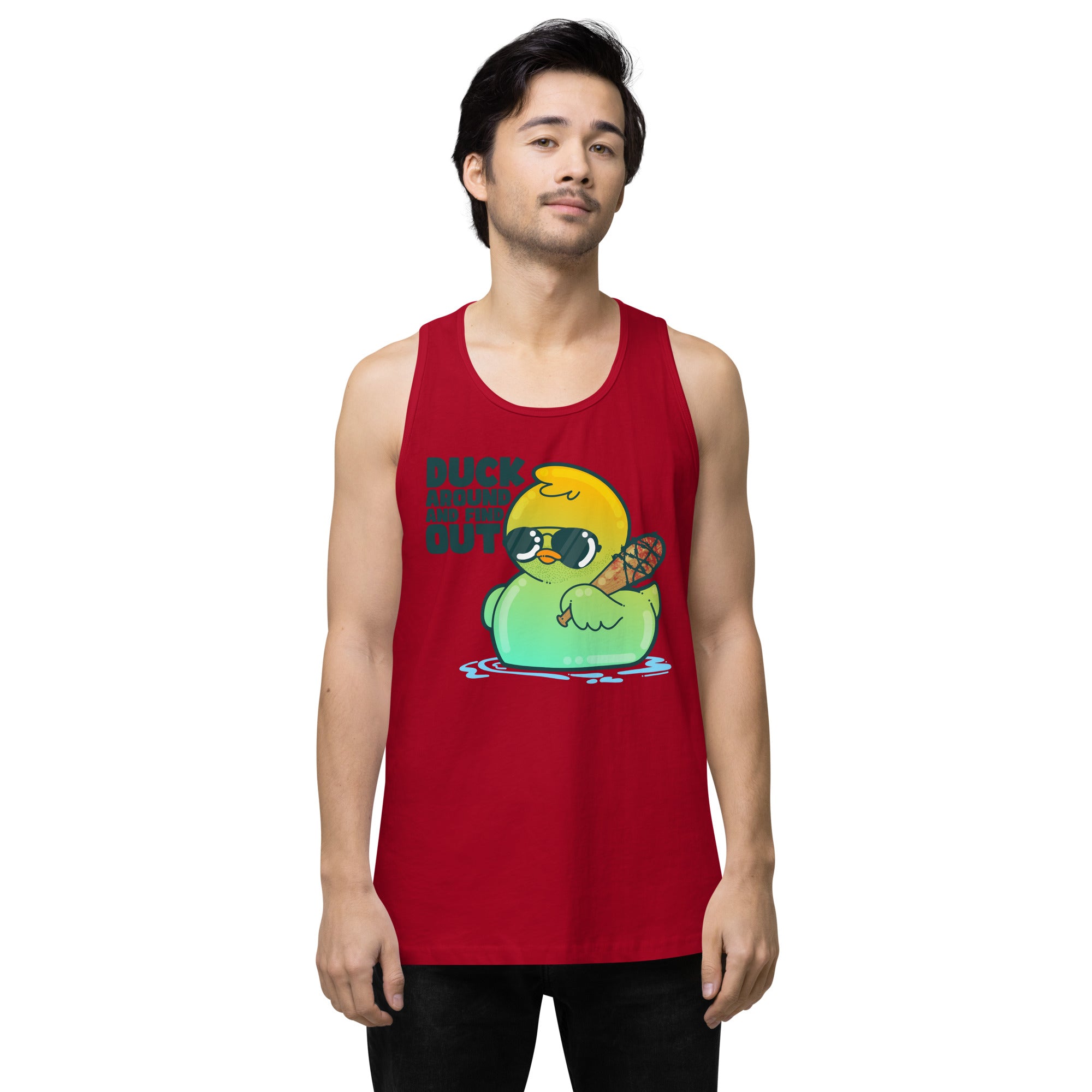 DUCK AROUND AND FIND OUT - Premium Tank Top - ChubbleGumLLC