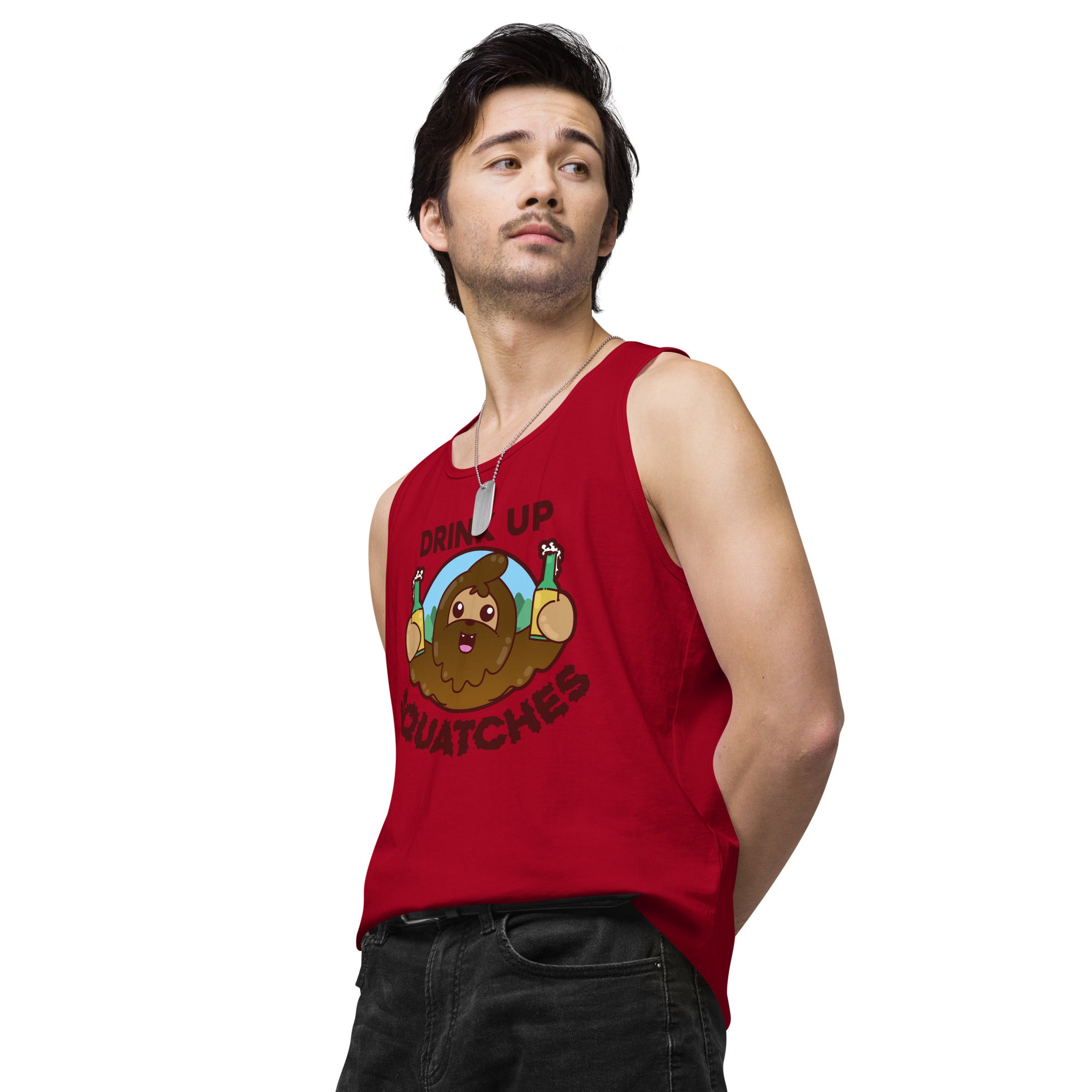 DRINK UP SQUATCHES - Premium Tank Top - ChubbleGumLLC