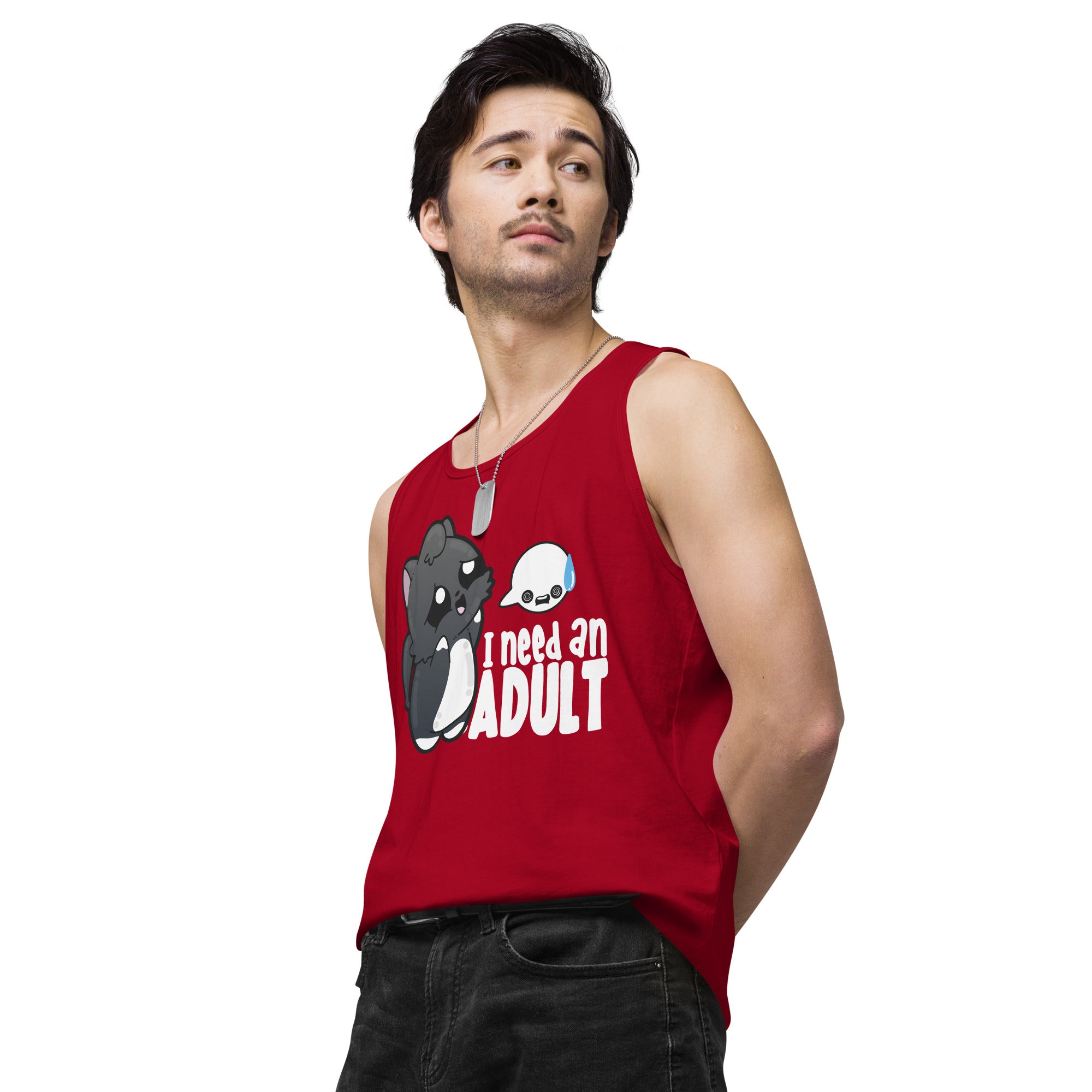 I NEED AN ADULT - Modified Premium Tank Top - ChubbleGumLLC