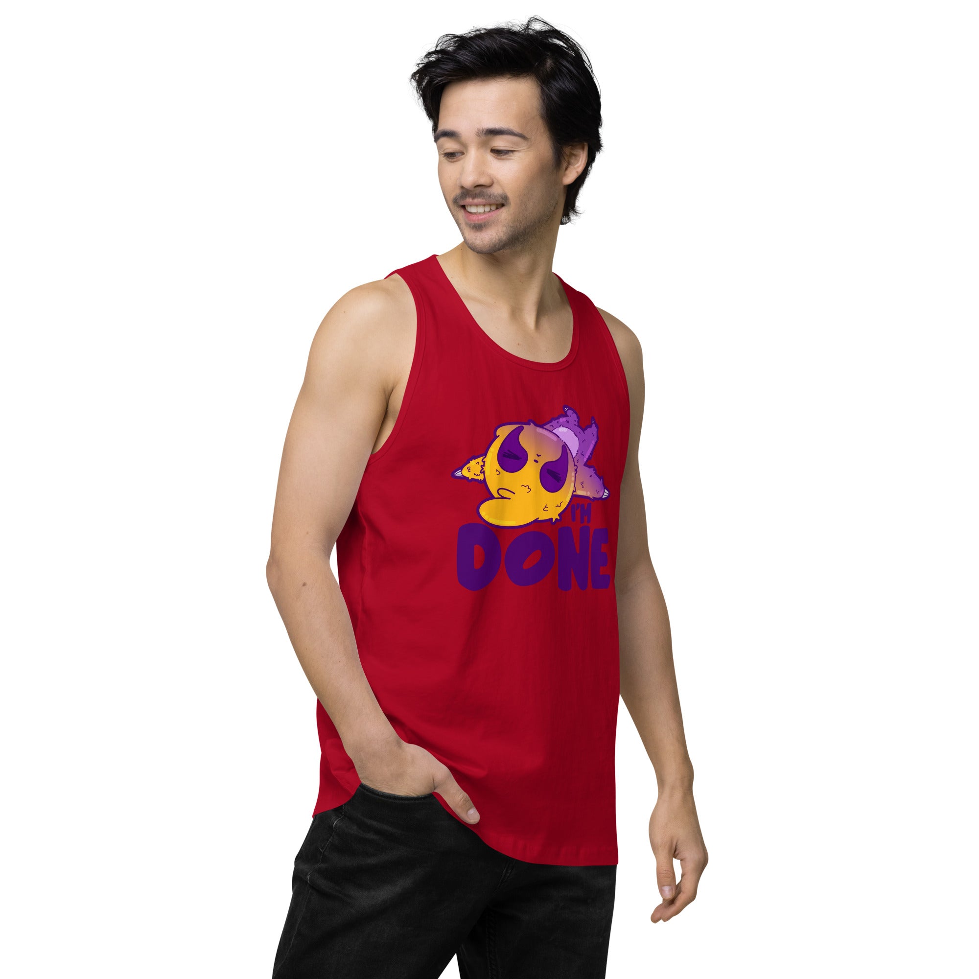 IM DONE - Premium Tank Top - ChubbleGumLLC