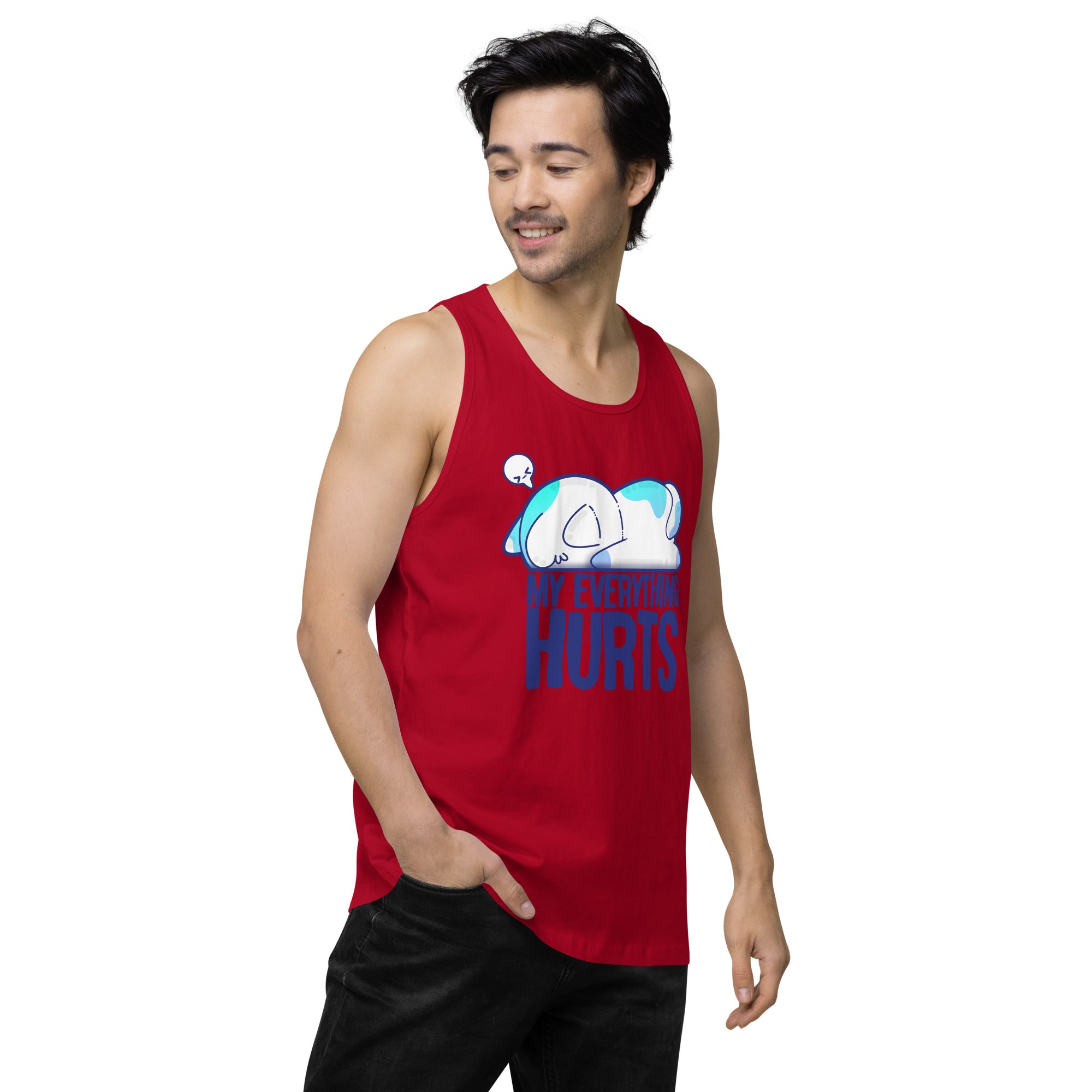 MY EVERYTHING HURTS - Premium Tank Top - ChubbleGumLLC