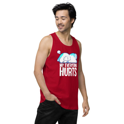 MY EVERYTHING HURTS - Modified Premium Tank Top - ChubbleGumLLC