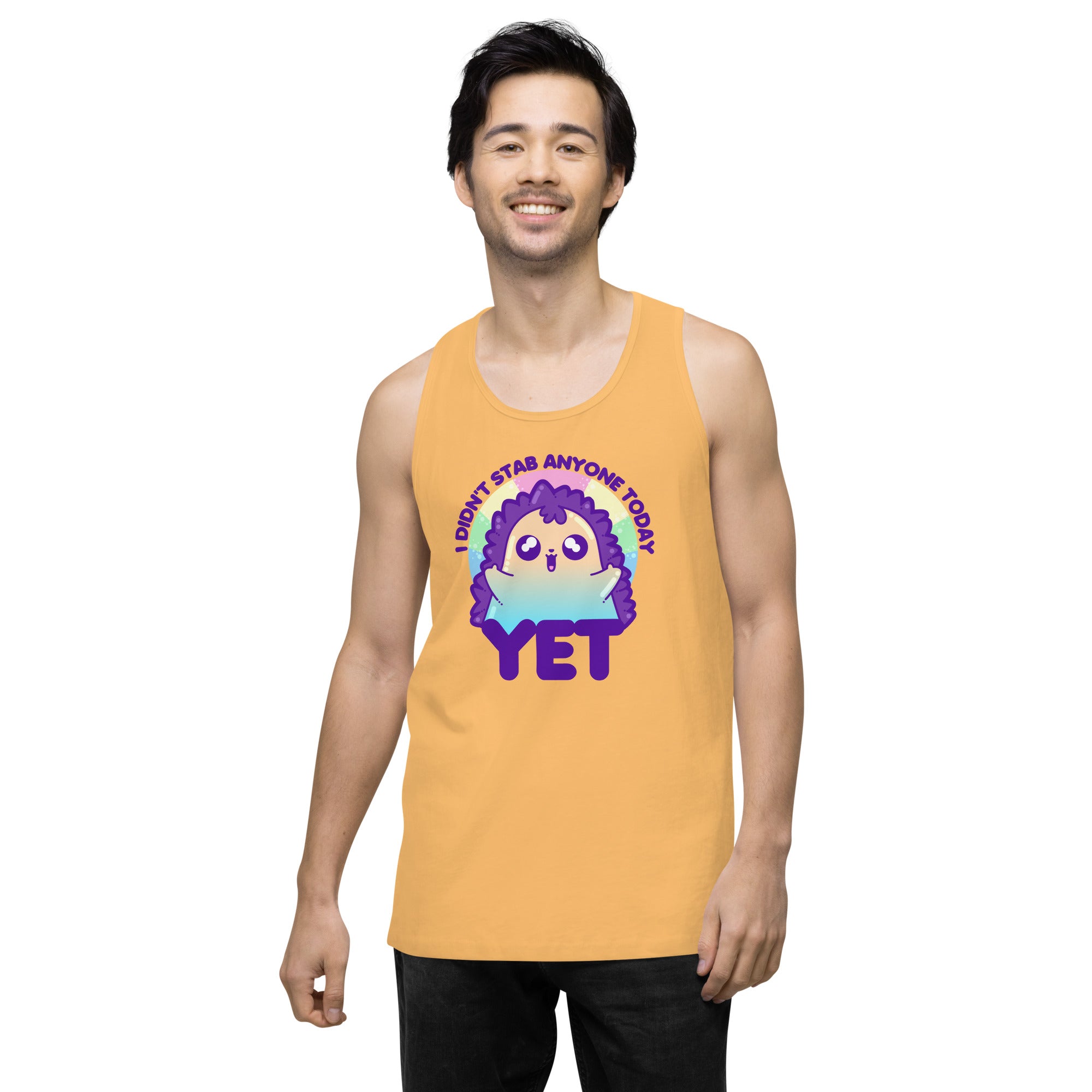 I DIDNT STAB ANYONE TODAY YET - Premium Tank Top - ChubbleGumLLC