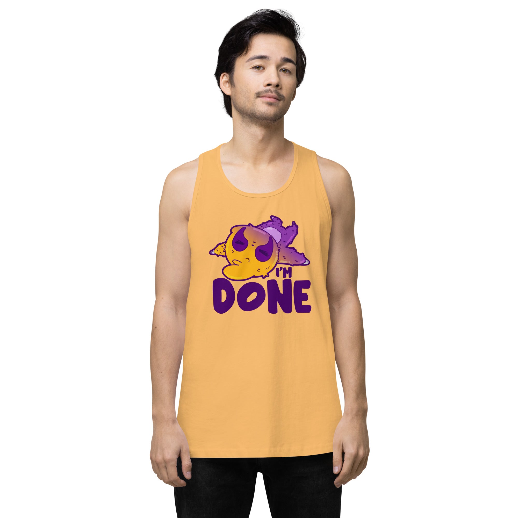 IM DONE - Premium Tank Top - ChubbleGumLLC