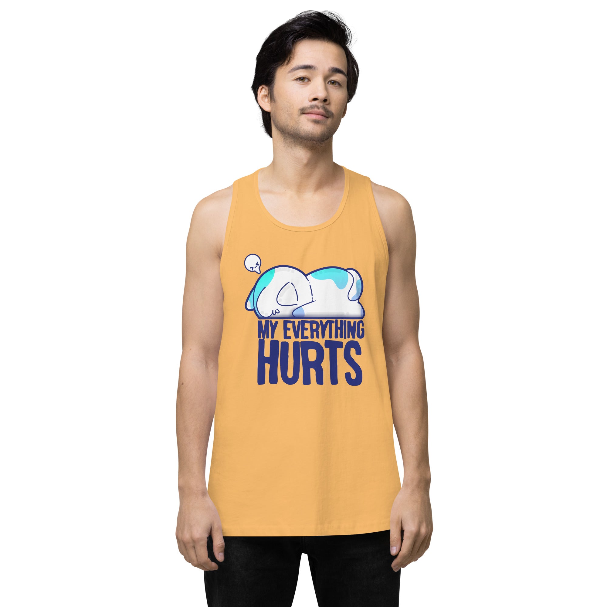 MY EVERYTHING HURTS - Premium Tank Top - ChubbleGumLLC