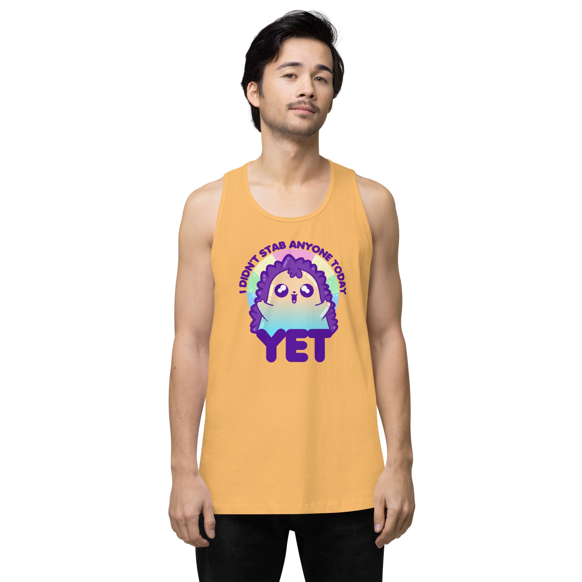 I DIDNT STAB ANYONE TODAY YET - Premium Tank Top - ChubbleGumLLC