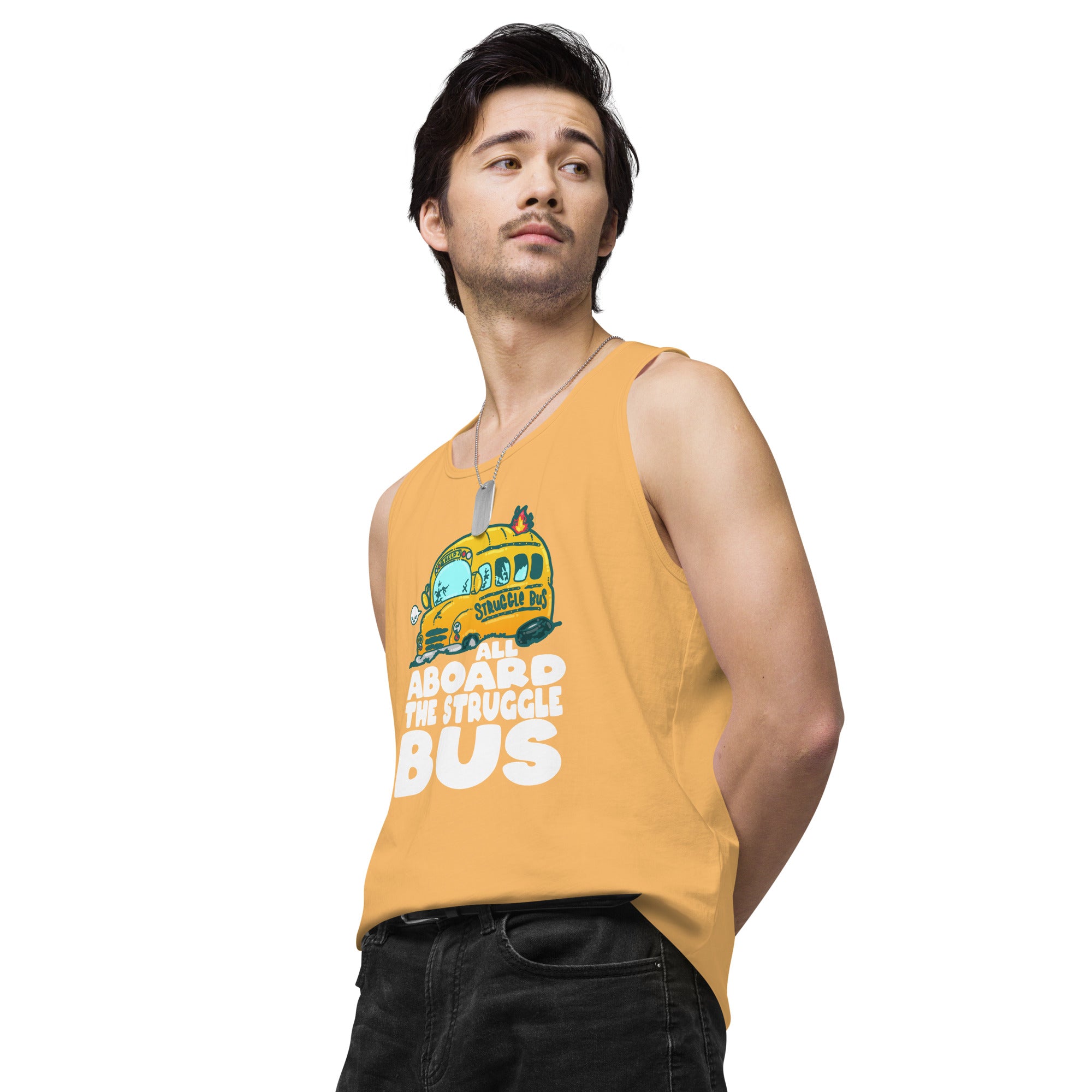 ALL ABOARD THE STRUGGLE BUS - Premium Tank Top - ChubbleGumLLC