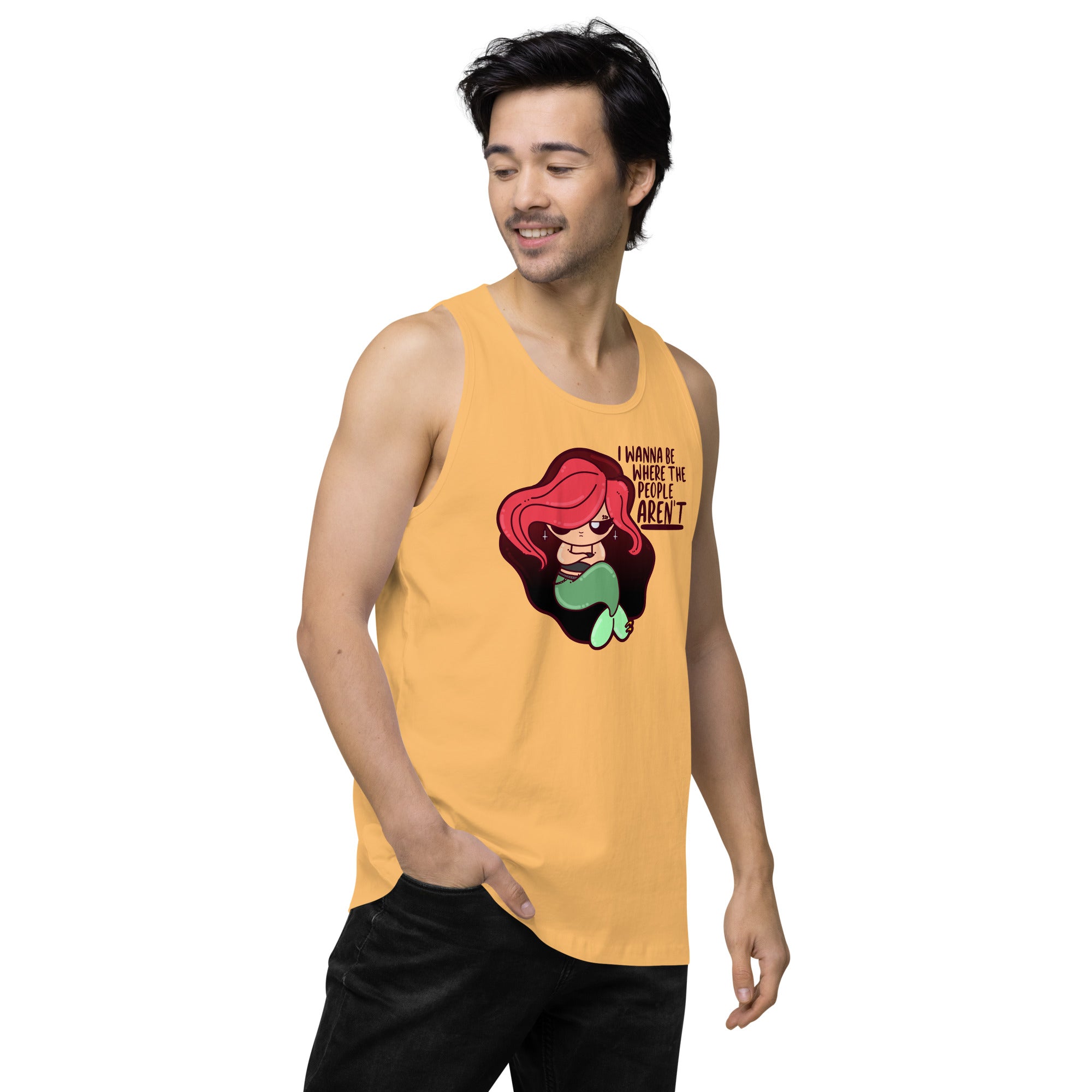 I WANNA BE WHERE THE PEOPLE ARENT - Premium Tank Top - ChubbleGumLLC